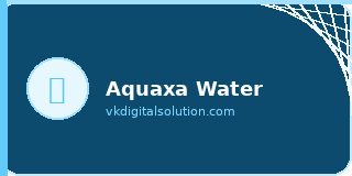 Aquaxa Water — VK Digital Client