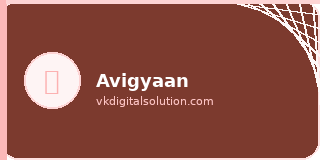 Avigyaan — VK Digital Client