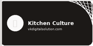 Kitchen Culture — VK Digital Client