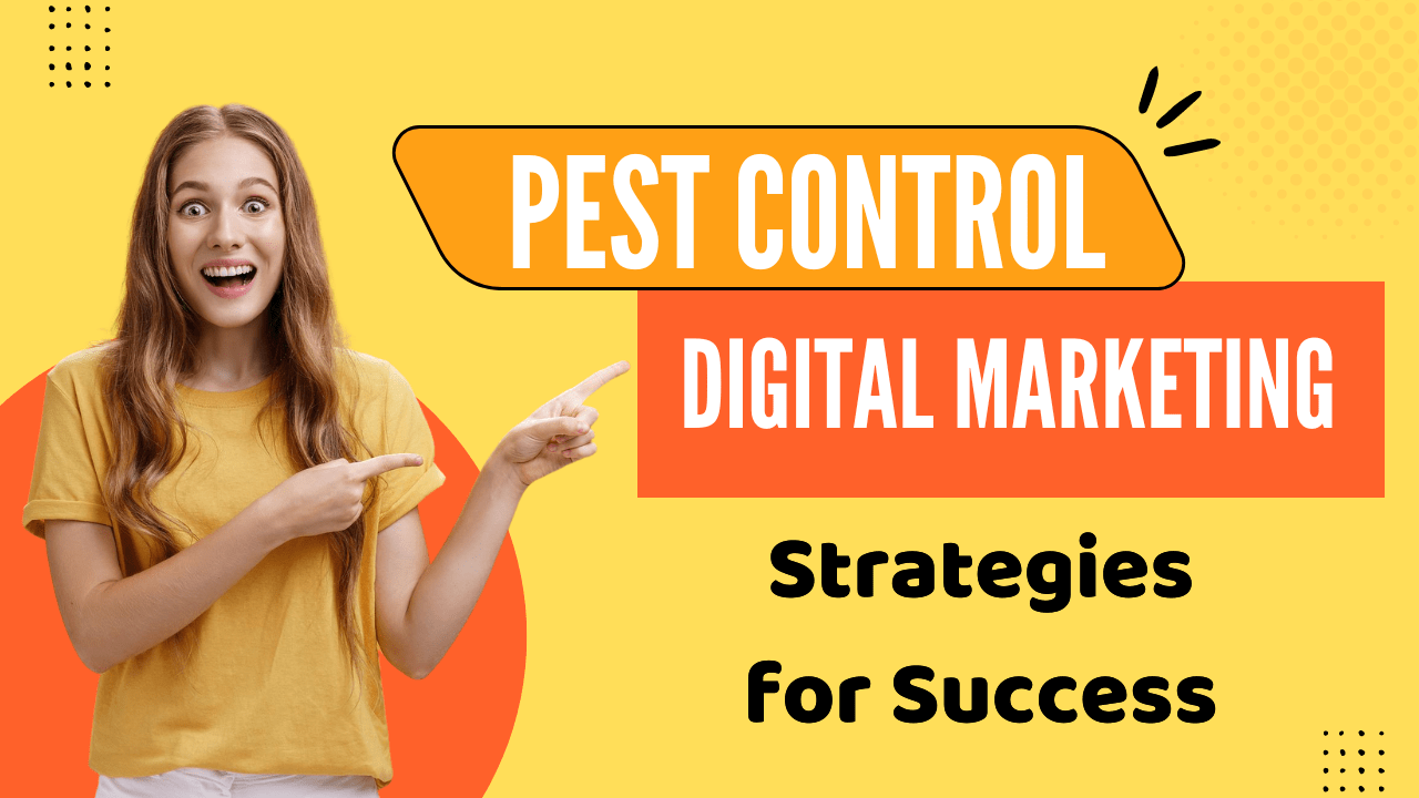 Pest Control Digital Marketing