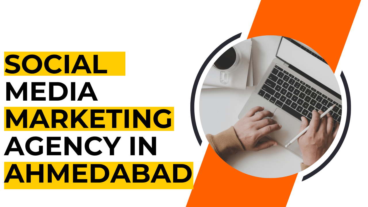 Social Media Marketing Agency in Ahmedabad