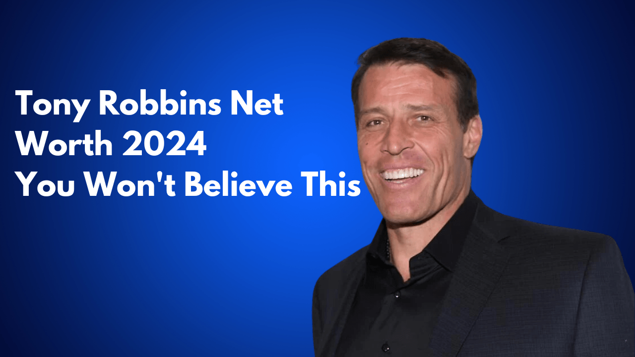 Tony Robbins Net Worth 2024