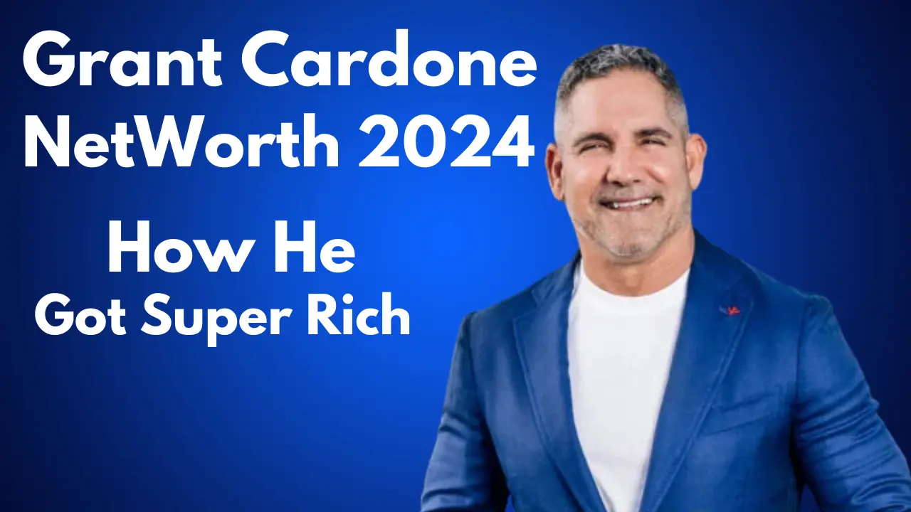 Grant Cardone Net Worth 2024