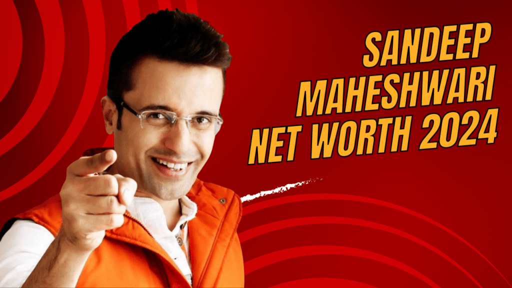 Sandeep Maheshwari Net Worth